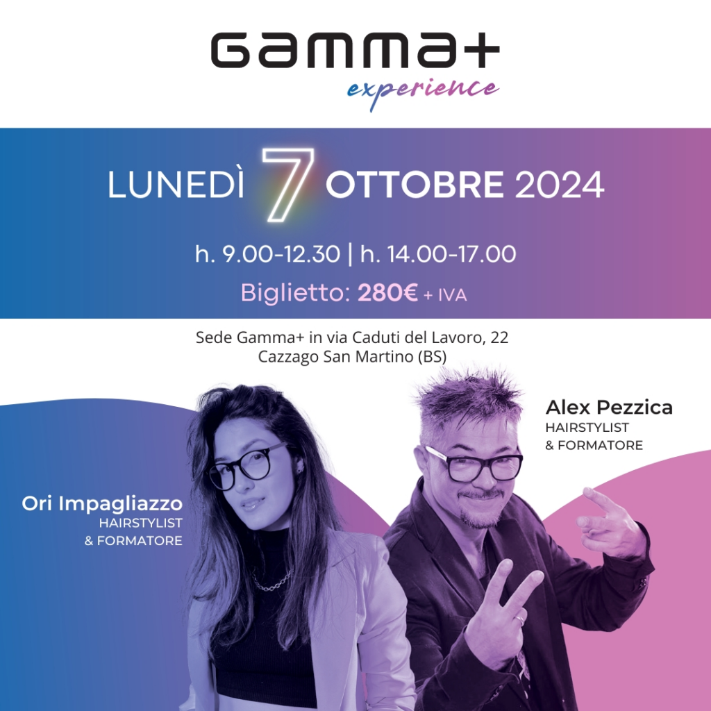 Valorizza il tuo lavoro ❤️ con GAMMA+ EXPERIENCE: prossimo evento 7 OTTOBRE 2024